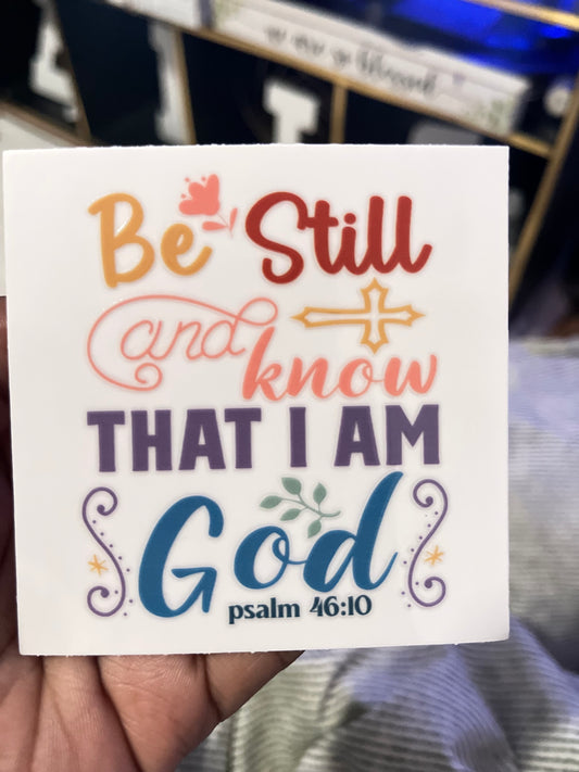 Be Still decal