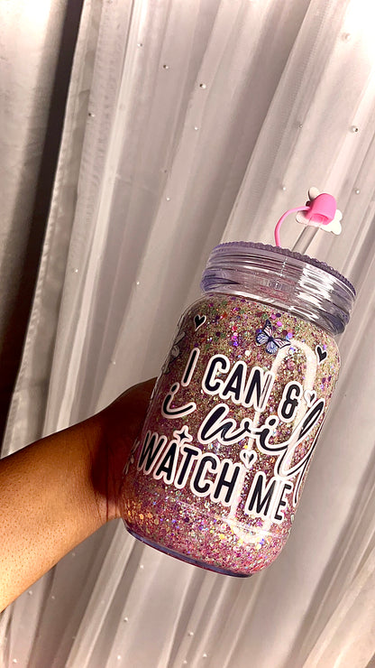 👑 “Watch Me” – 20oz Acrylic Mason Jar Snowglobe Tumbler